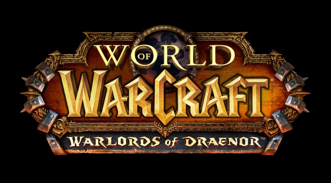World of Warcraft: Warlords of Draenor (Review in Progress)