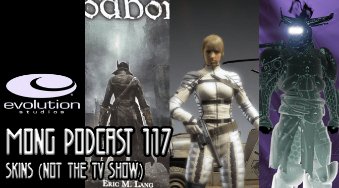 MONG Podcast 117 | Skins (Not the TV Show)